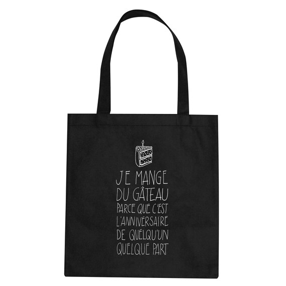 Tote bag Funny Quote birthday funny french quote good excuse