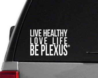 SALE-Live Healthy, Love Life, Be Plexus Car Decal - Box Style - Plexus Compliant!