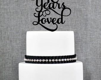 40 Years Loved Birthday Cake Topper, Elegant 40th Anniversary Cake Topper, 40th Cake Topper- (T245-40)