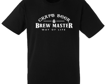Quality Craft Beer Brew Master Way of Life T-Shirts Home Brew Micro Brew.