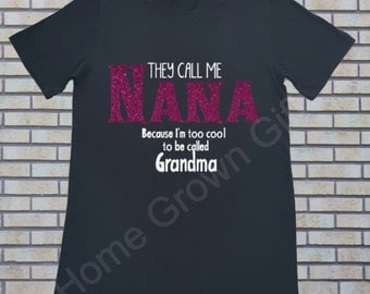 they call me nana shirt