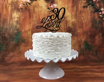 30th Birthday Cake Topper, 30 Years Loved Cake Topper, Gold Cake Topper, Silver Cake Topper, Rose Gold Cake Topper, Glitter Cake Topper