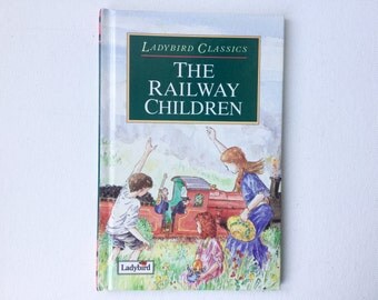 Ladybird The Railway Children Book, Ladybird Classics, Series 9420, Gloss Hardback, 1994, 00224