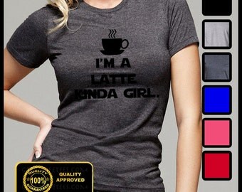 I'm a latte kinda girl t-shirt, Funny Coffee Tshirt, Mocha, Frappe, Coffee Shirt