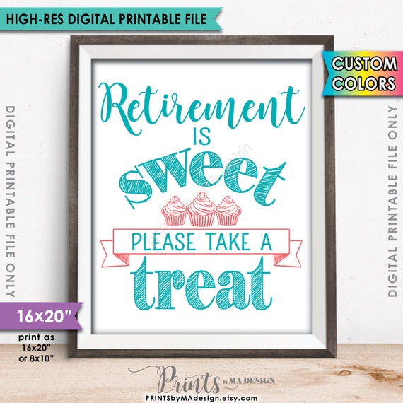 retirement sign retirement is sweet please by printsbymadesign