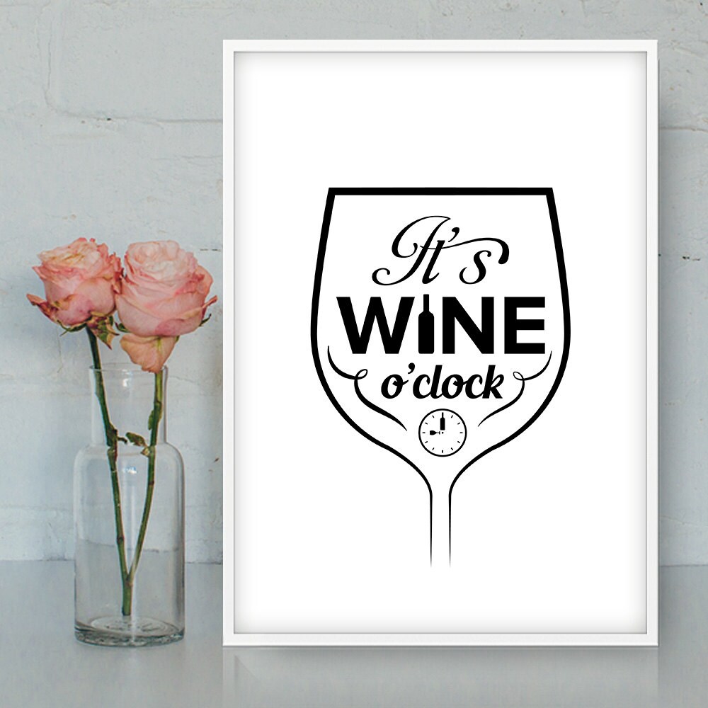 Es ist Wein Uhr Zitat schwarz / weiß Poster WeinSprüche