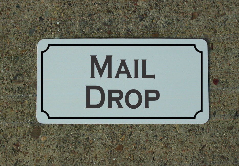 Mail Drop Metal Sign