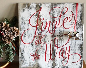 Jingle Bells Wood Sign - Christmas Sign - Jingle All The Way Pallet Sign - Rustic Christmas Decor - Rustic Christmas Sign -Wooden Sign