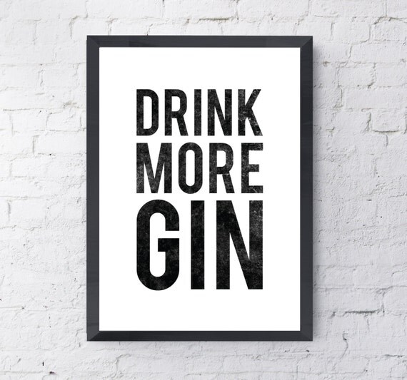 Drink More Gin Quote Instant Digital Download Kitchen