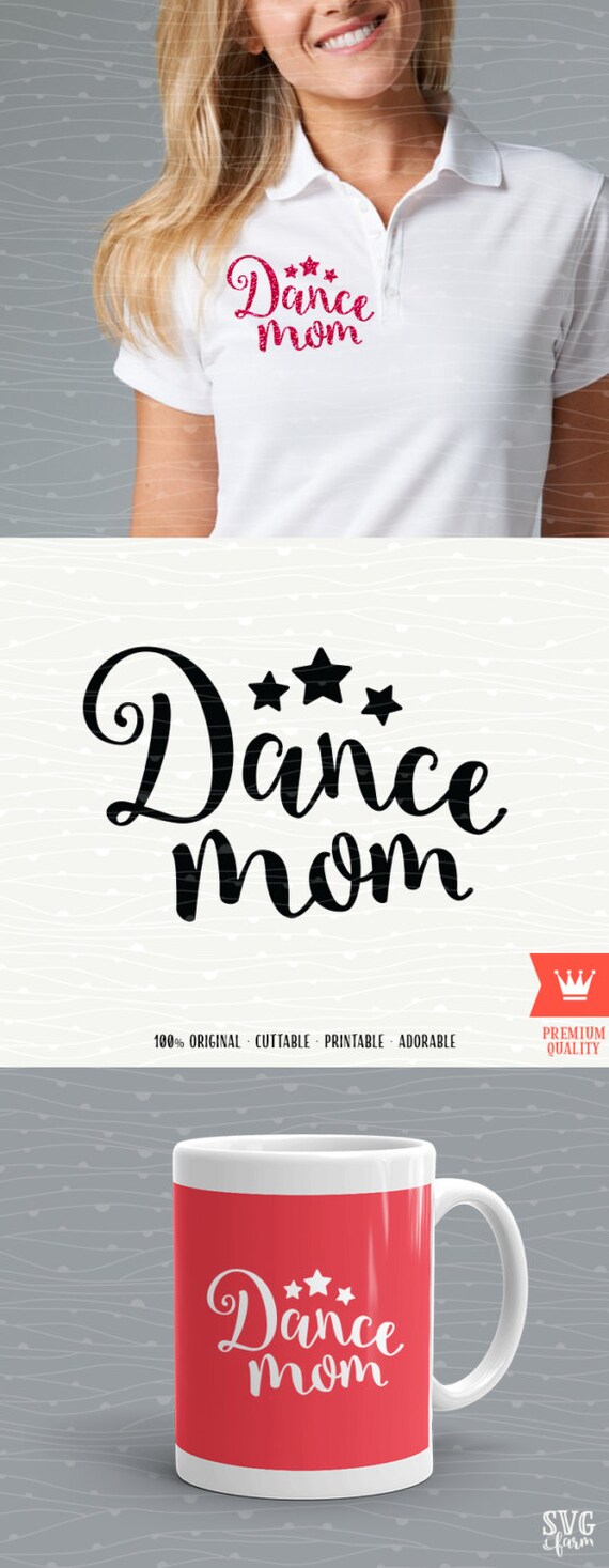 Download Dance Mom SVG Decal Cutting File Ballerina Mommy Kids Play