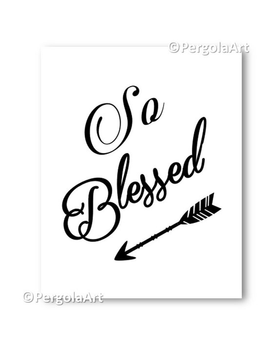 So Blessed Art Print Blessed Printable Art Blessed Nursery