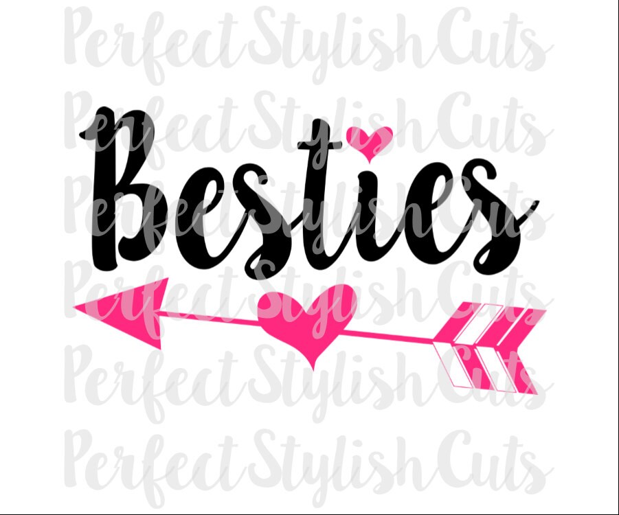 Besties SVG DXF EPS png Files for Cutting Machines Cameo or