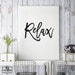 RELAX printable art relax sign relax print black and white