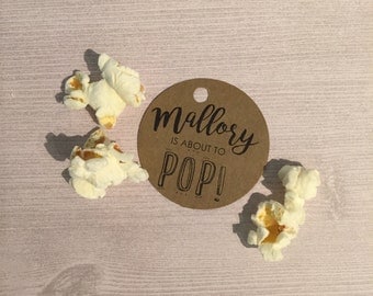 About To POP! Tag, Thanks For POPPIN' By, Customized Tags, Baby Shower Favor