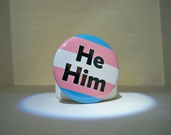BOLD Trans Flag Pronoun Button (He Him)