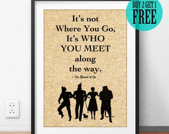 Wizard of Oz Print, Burlap Print, Literary Quote, Inspirational Home Decor, Gift for Friend, Goodbye Gift, Who you meet along the Way, SD66