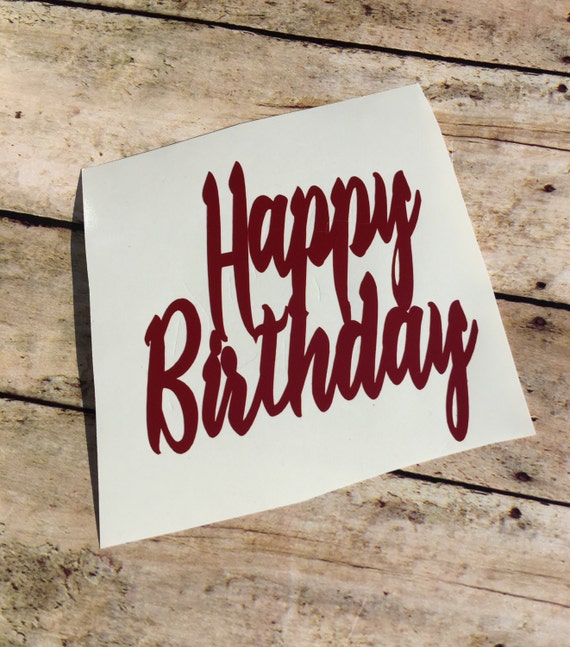 Happy Birthday Wine Glass Decal Birthday by RanisCustomCreations