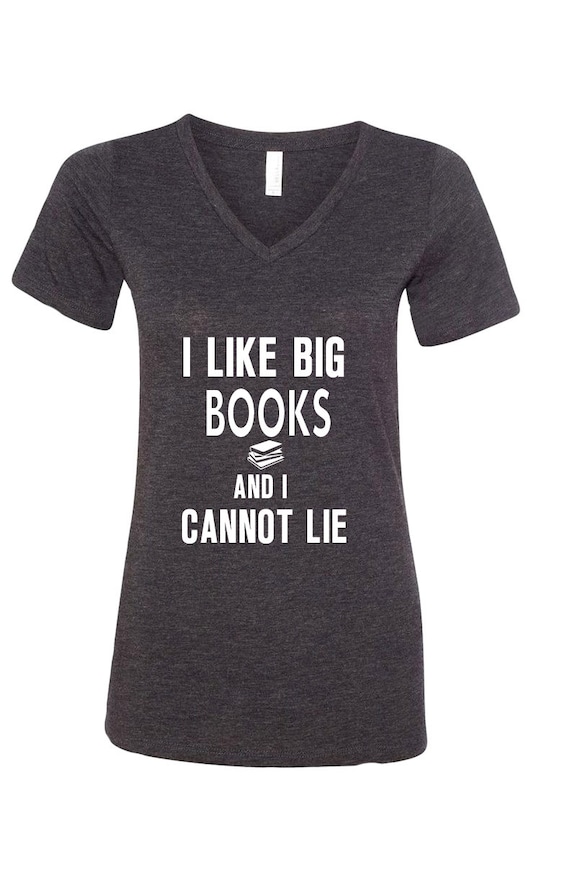 Custom I Like Big Books and I Cannot Lie Bella by JLawCreations