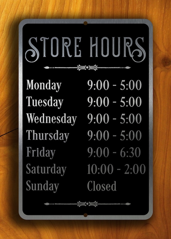 CUSTOM STORE HOURS Sign Store Hours Signs Store Hours by DecaModa