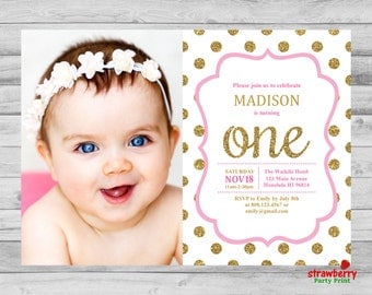Pink And Gold First Birthday Invitation, Photo Invite, Gold Glitter Polka Dots, Any Age, Custom Digital Printable NOT Instant Download, A14