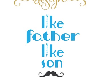 Free Free 63 Father Like Son Svg SVG PNG EPS DXF File