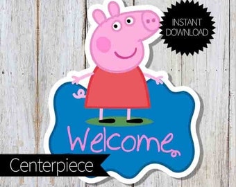 Peppa Pig Birthday Party PRINTABLE Large Centerpiece- Instant Download |Peppa Pig Cake Topper | Peppa Pig Welcome Sign