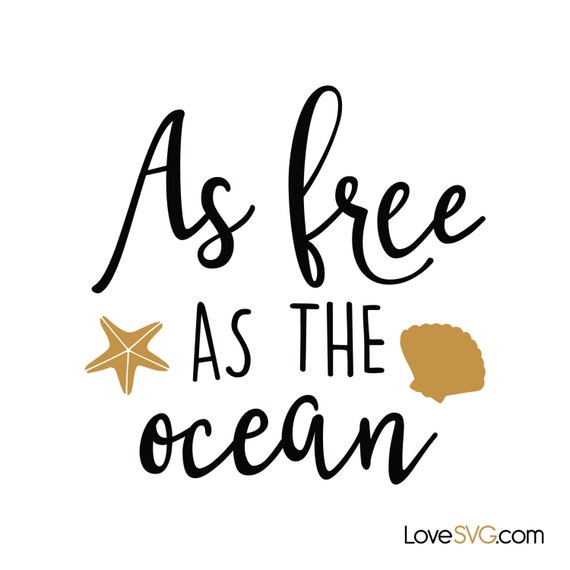 Download As free as the Ocean SVG cut files Silhouette cut by loveSVGshop