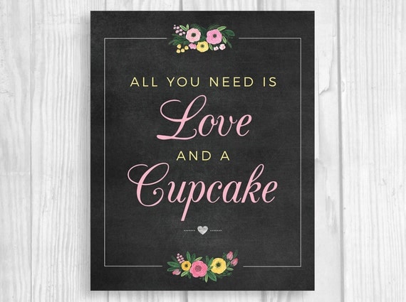 Download All You Need is Love and A Cupcake 8x10 Printable Bridal