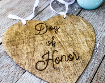 Dog of Honor - Wedding Photo Prop - Wedding Sign for Dogs