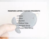 RESERVED LISTING Custom Holiday ORNAMENTS >  2 Bees, 1 Olive, 1 Zuchini, 1 Tulip, 1 Penguin, 1 Alien — stuffed with Organic Cotton.