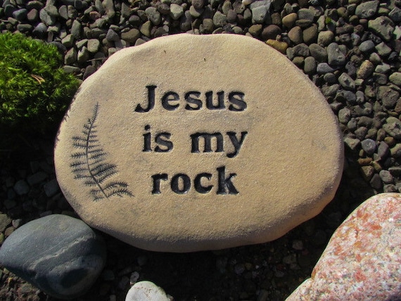 Jesus is my rock. Inspirational stone. Religious Garden