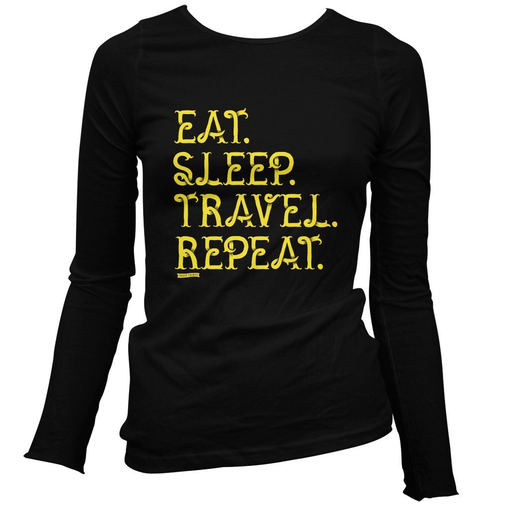 eat sleep travel repeat t shirt