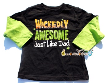 Wickedly Awesome Just Like Dad Toddler Halloween Shirt - Black Top with Green Long Sleeves