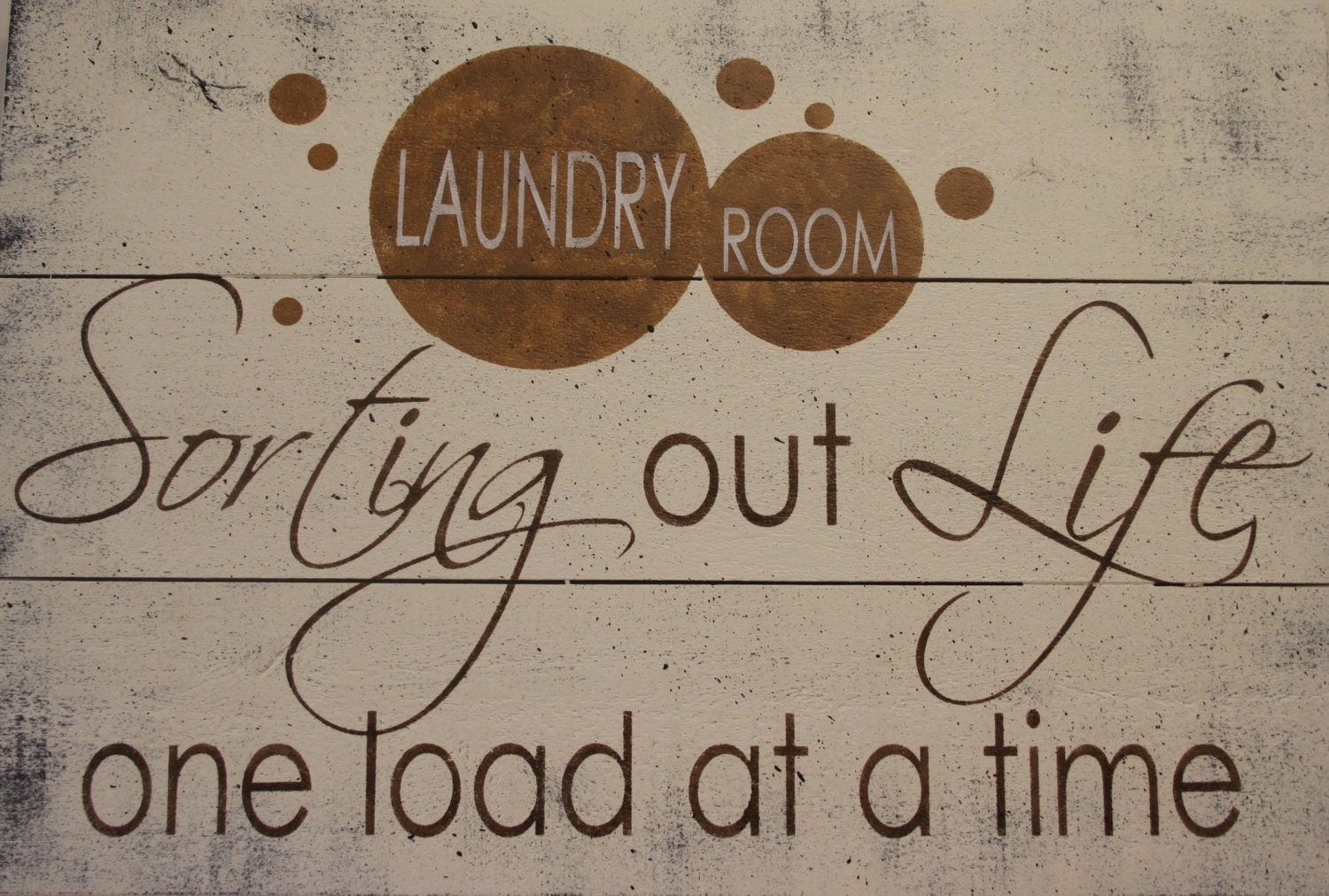 Sorting Out Life One Load At A Time Laundry by RusticlyInspired