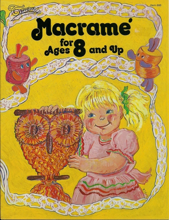 BOOK ONLY # 886 Macrame for Ages 8 and Up - Beginner Patterns & Instructions