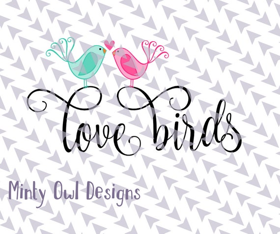 Love Birds SVG Cut File Printables Wedding Engagement
