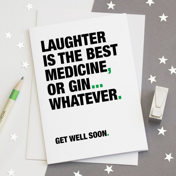 Get Well Soon Card Funny Get Well Card Gin Quotes Gin