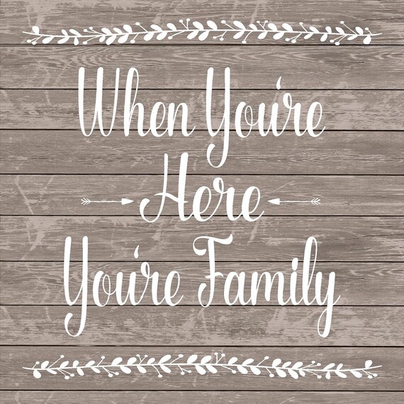 When You're Here You're Family Wood Sign Canvas Wall