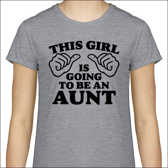 im going to be an aunt shirt