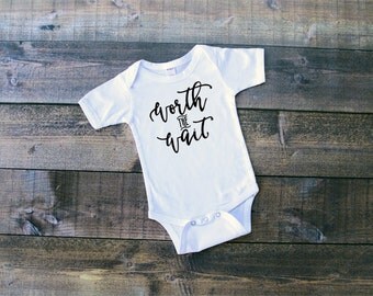Worth the Wait Onesie (Item #20172)