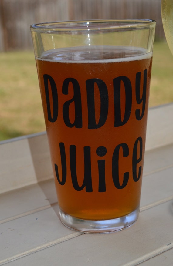 Daddy Juice pint glass daddy juice glass new dad gift funny