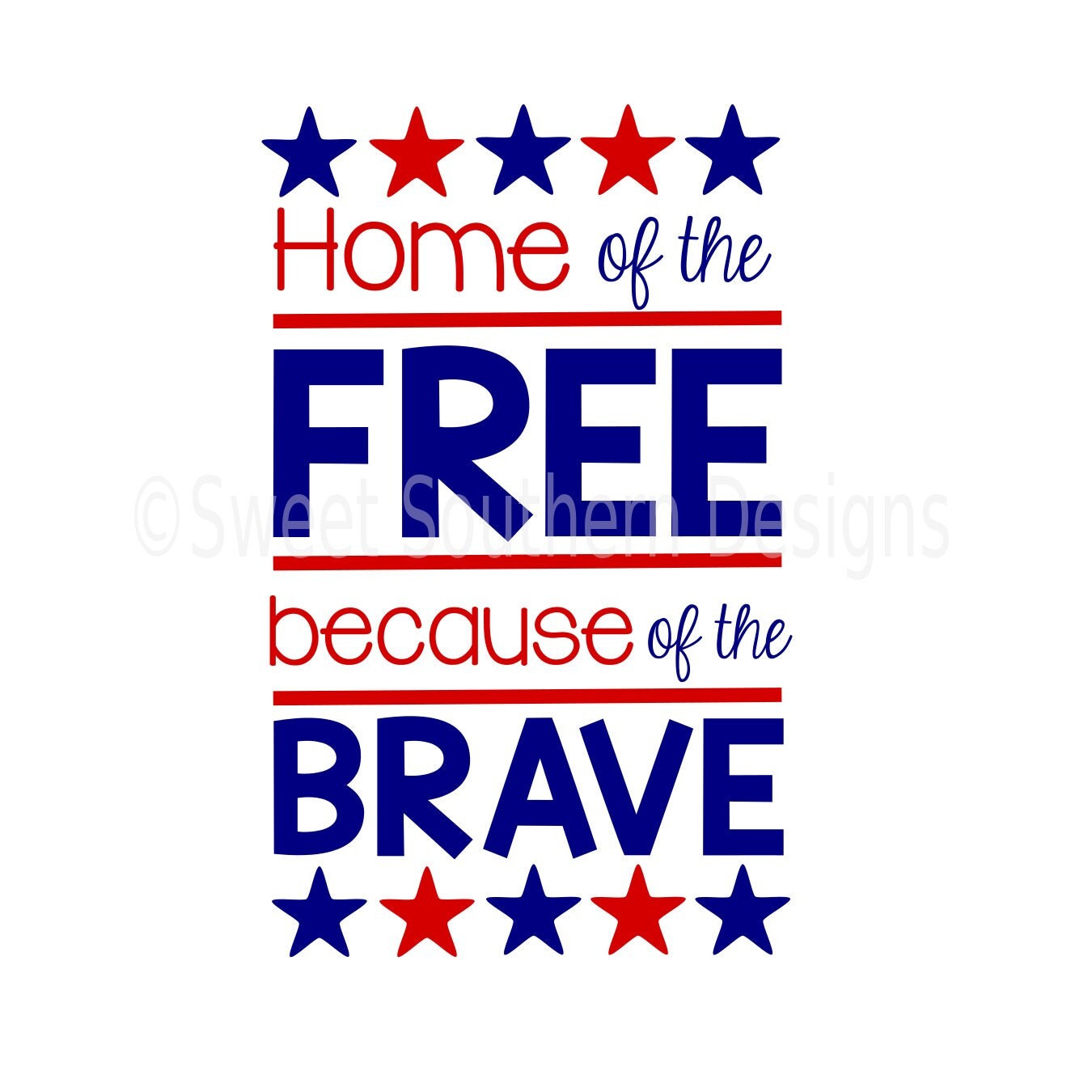 Download Home of the free because of the Brave SVG instant download