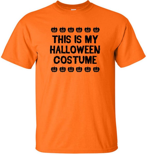 this is my halloween costume shirt