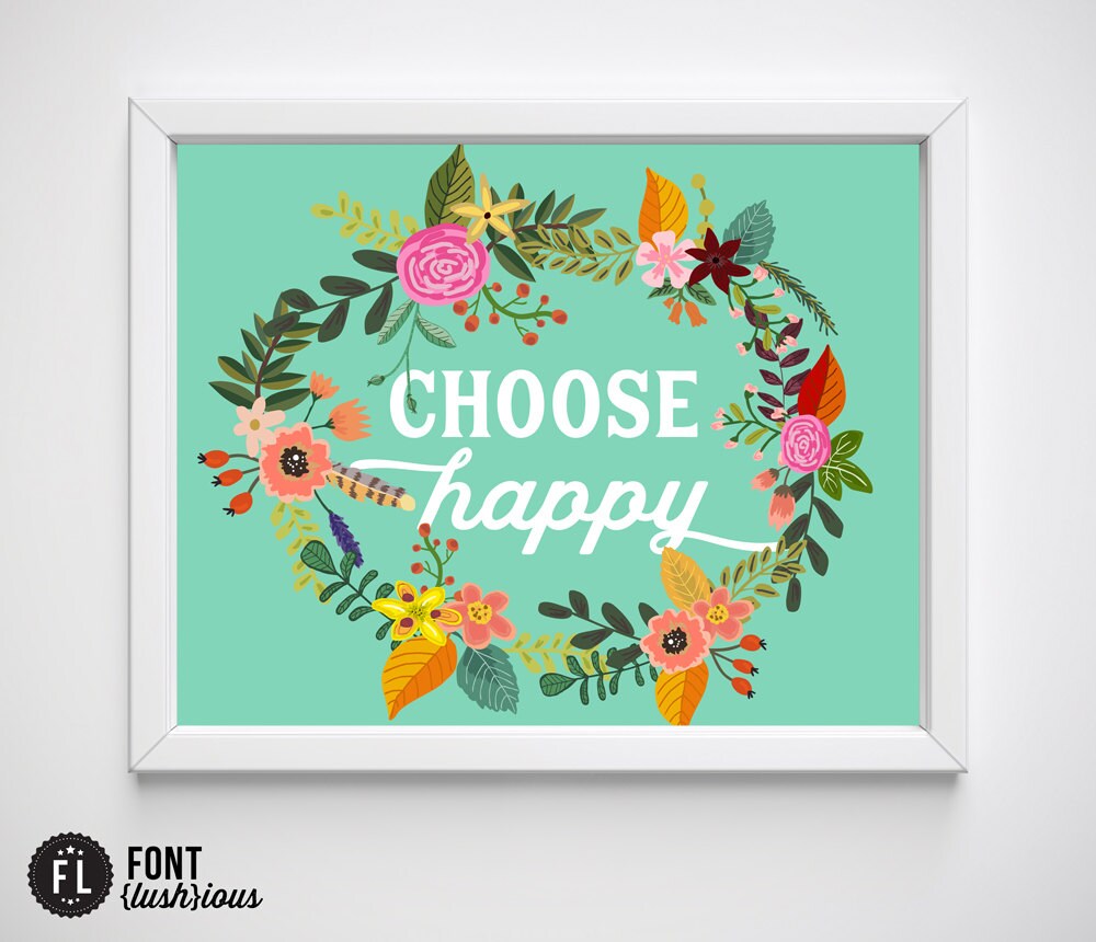 Choose Happy 10x8 Inspirational Printable Girls Room Art