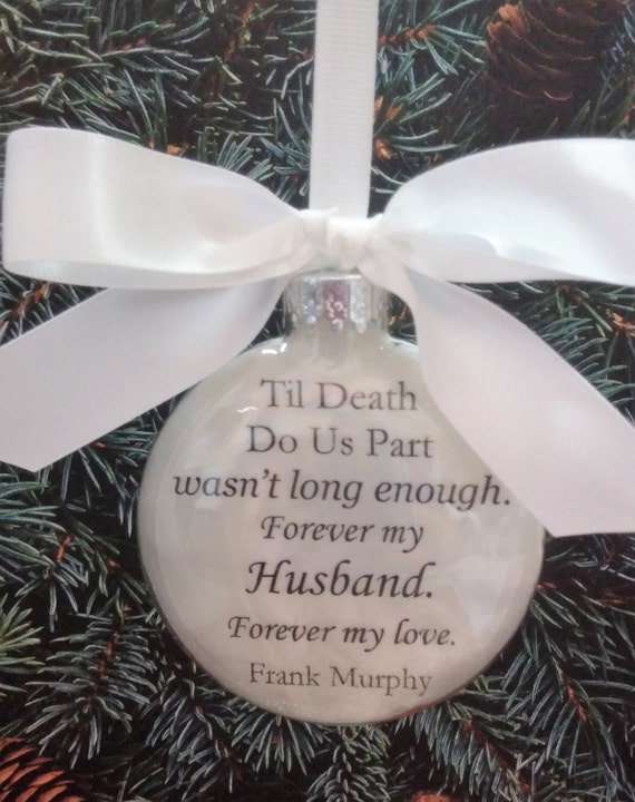 Husband Memorial Ornament 'Til Death Do Us Part