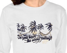 the ocean is calling t shirt