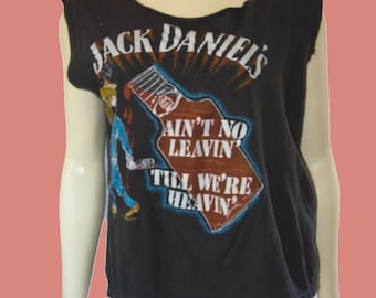 Jack Daniels Vintage 'Aint No Leavin' 'Till We're Heavin' Sleevless Shirt