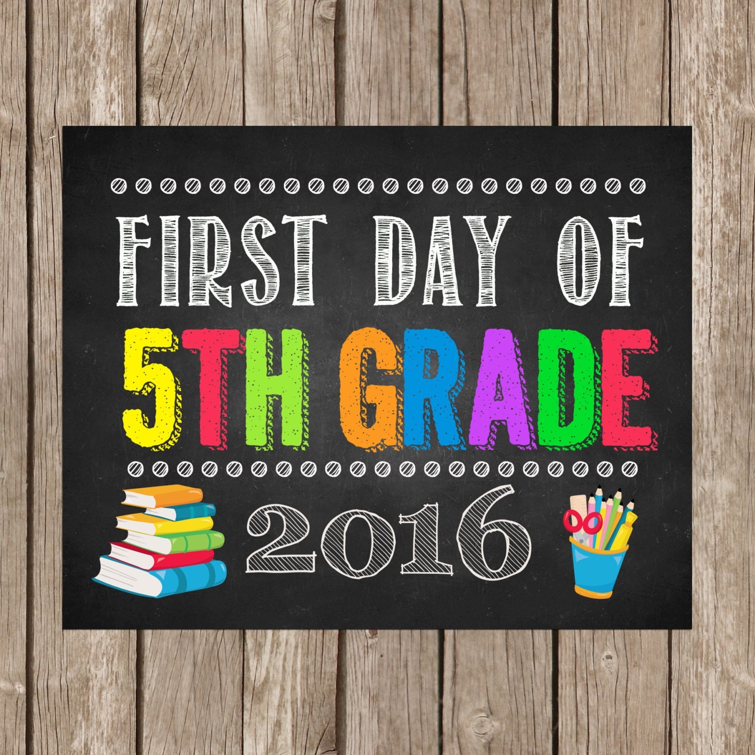 First Day of 5TH GRADE Sign 8x10 INSTANT by TheLovelyDesigns