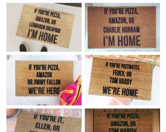 Customize "If You're _____, _______, or ______ " Doormat, Doormats, Home and Living, Shop Josie B, Custom Doormat, Custom Rug