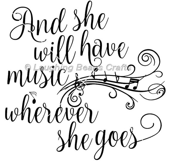 Download She will have music svg & dxf cut file digital download for